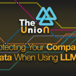 How to Protect Your Company Data When Using LLMs