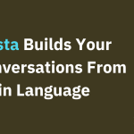 Krista Builds Your Conversations from Plain Language